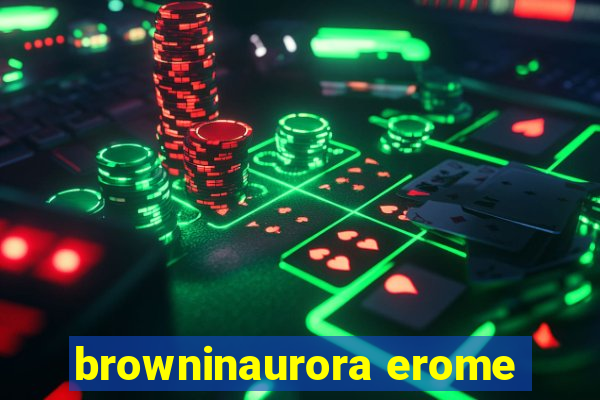 browninaurora erome